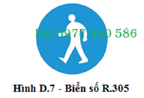 Biển chỉ dẫn R.305: Biển báo đường dành cho người đi bộ